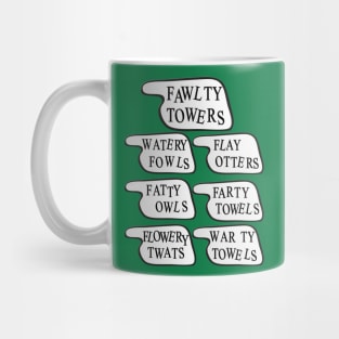 Watery Fowls, Flay Otters, Fatty Owls, Farty Towels, Warty Towels Mug